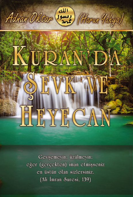 Kuranda Şevk ve Heyecan